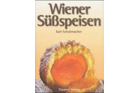 Wiener Süßspeisen (Schuhmacher, Oberlaa) Kochbuch/Backbuch